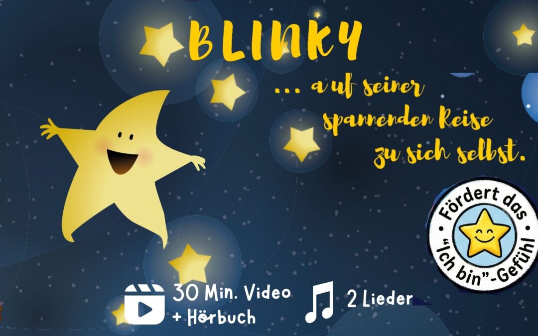 Blinky – Wie ein kleiner Stern Kindern hilft ihre innere Stärke zu finden